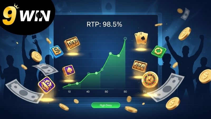 Tỷ lệ trả thưởng 9Win có gì nổi bật?